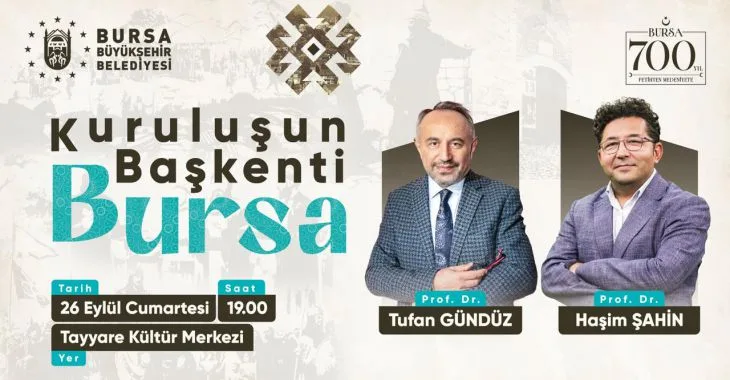 Bursa'nın fethinin 700. yılı kapsamında söyleşi düzenlenecek