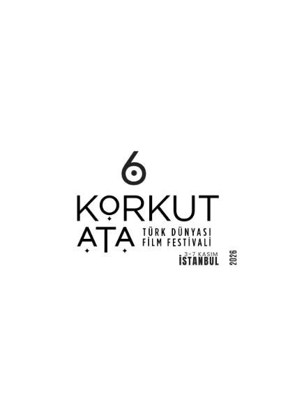Korkut Ata Türk Dünyası Film Festivali, 6. yılında İstanbul’a dönüyor