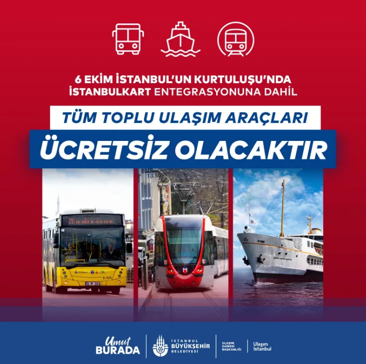 İstanbul’da 6 Ekim’de kurtuluşun 103. yıl dönümü kapsamında toplu ulaşım ücretsiz