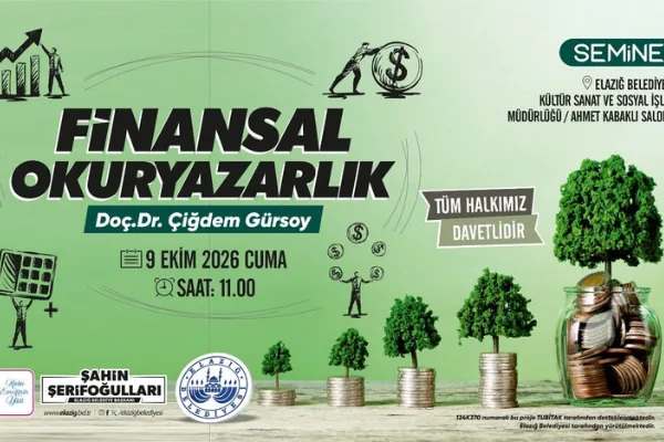 Elazığ Belediyesi, Finansal Okuryazarlık semineri düzenleyecek